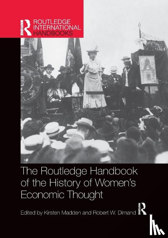  - Routledge Handbook of the History of Women’s Economic Thought
