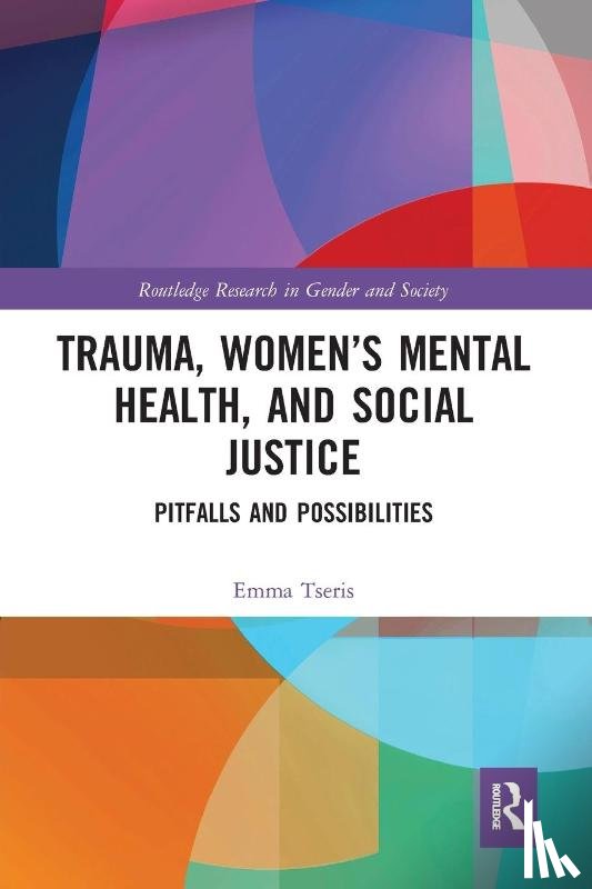Tseris, Emma - Trauma, Women’s Mental Health, and Social Justice