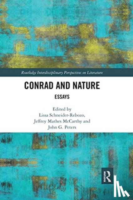 Lissa Schneider-Rebozo, Jeffrey Mathes McCarthy, John G. Peters - Conrad and Nature