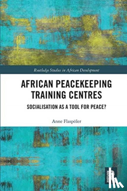 Flaspoeler, Anne - African Peacekeeping Training Centres