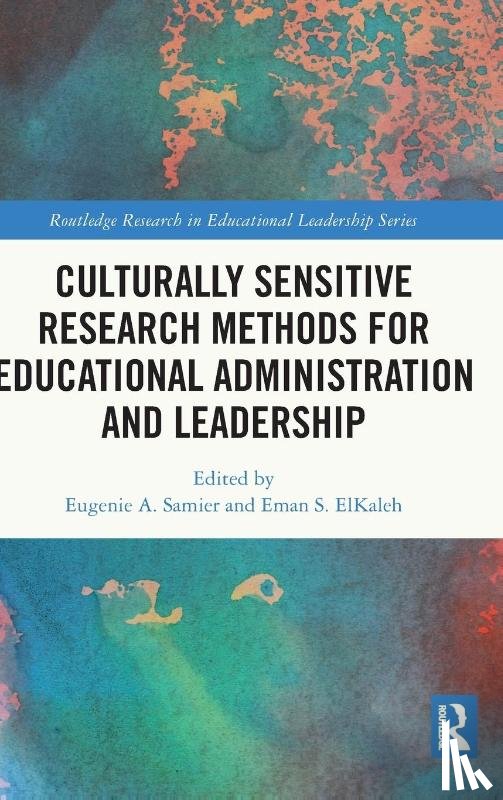  - Culturally Sensitive Research Methods for Educational Administration and Leadership
