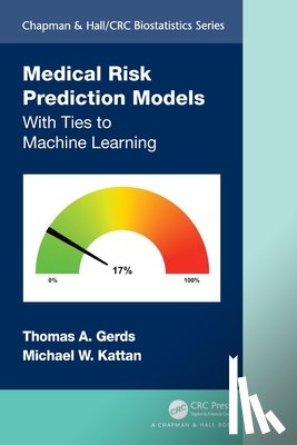 Gerds, Thomas A., Kattan, Michael W. - Medical Risk Prediction Models