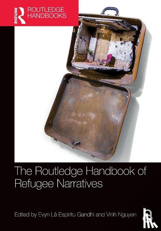  - The Routledge Handbook of Refugee Narratives