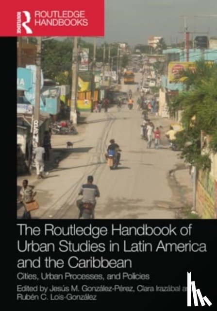  - The Routledge Handbook of Urban Studies in Latin America and the Caribbean