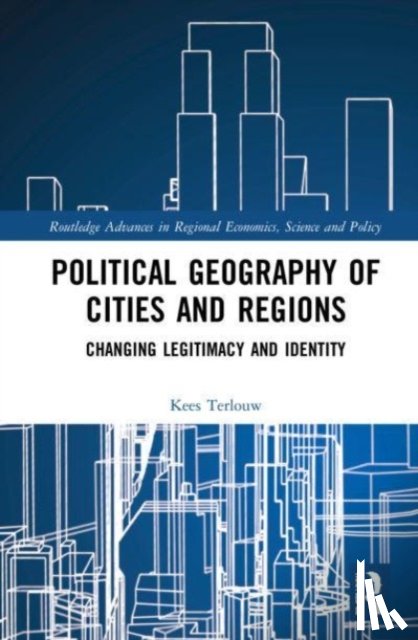 Terlouw, Kees - Political Geography of Cities and Regions