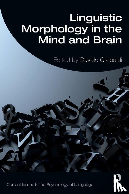  - Linguistic Morphology in the Mind and Brain