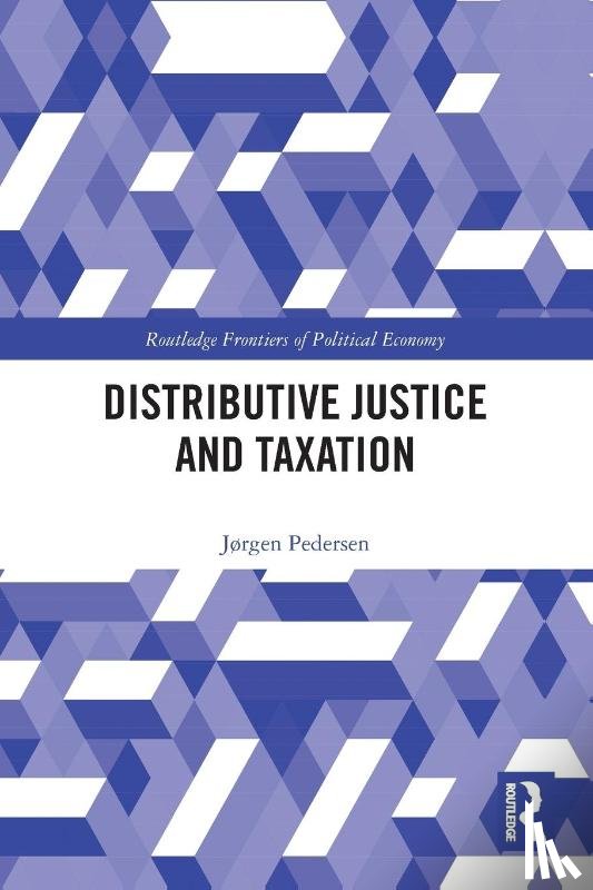 Pedersen, Jørgen (Universitetet i Bergen, Norway) - Distributive Justice and Taxation