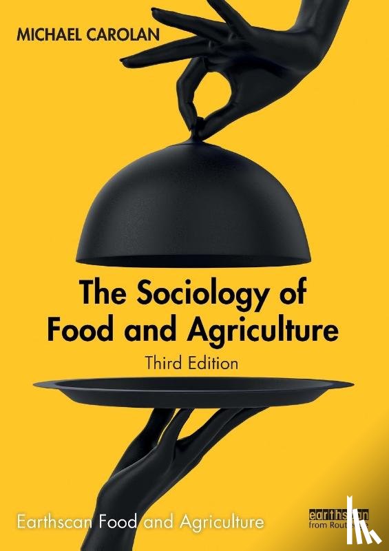 Carolan, Michael (Colorado State University - The Sociology of Food and Agriculture