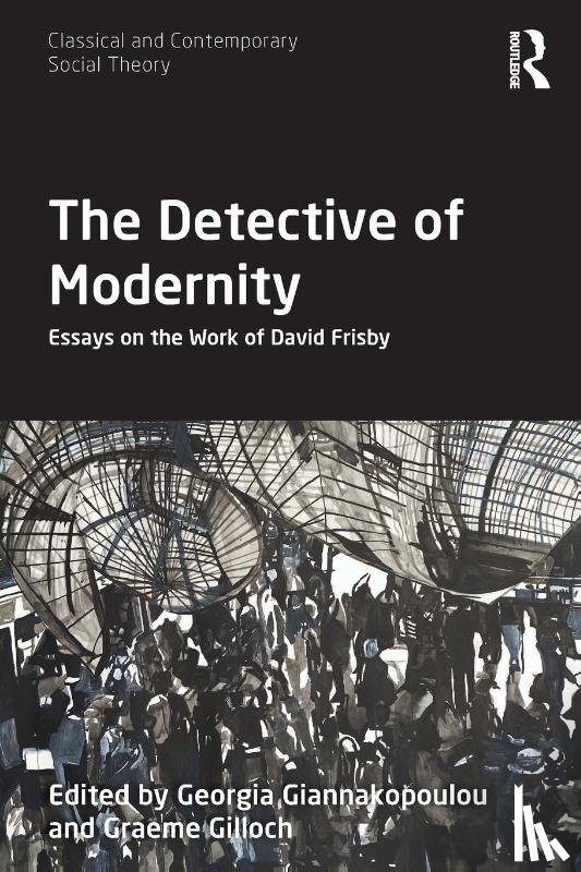  - The Detective of Modernity
