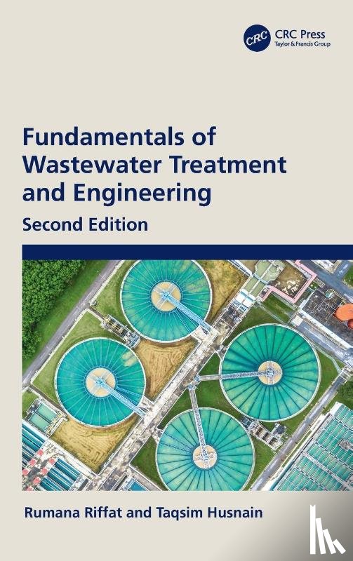 Riffat, Rumana (George Washington University, Husnain, Taqsim (William Jewell College - Fundamentals of Wastewater Treatment and Engineering