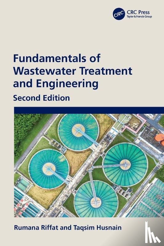 Riffat, Rumana (George Washington University, Husnain, Taqsim (William Jewell College - Fundamentals of Wastewater Treatment and Engineering