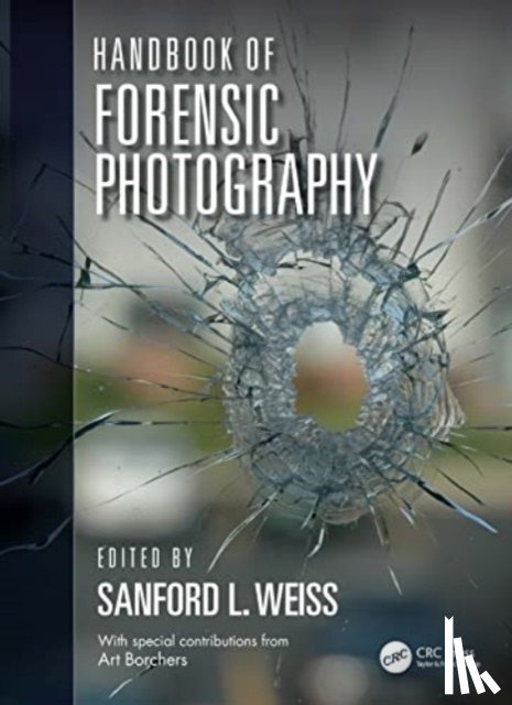 Weiss, Sanford - Handbook of Forensic Photography