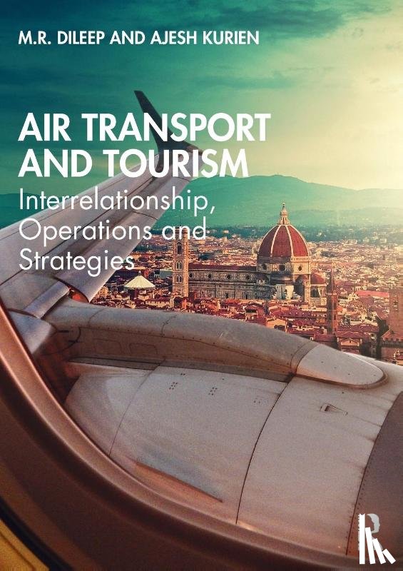 Dileep, M.R., Kurien, Ajesh - Air Transport and Tourism