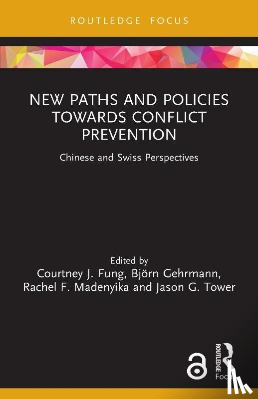  - New Paths and Policies towards Conflict Prevention