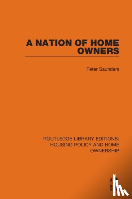 Saunders, Peter - A Nation of Home Owners