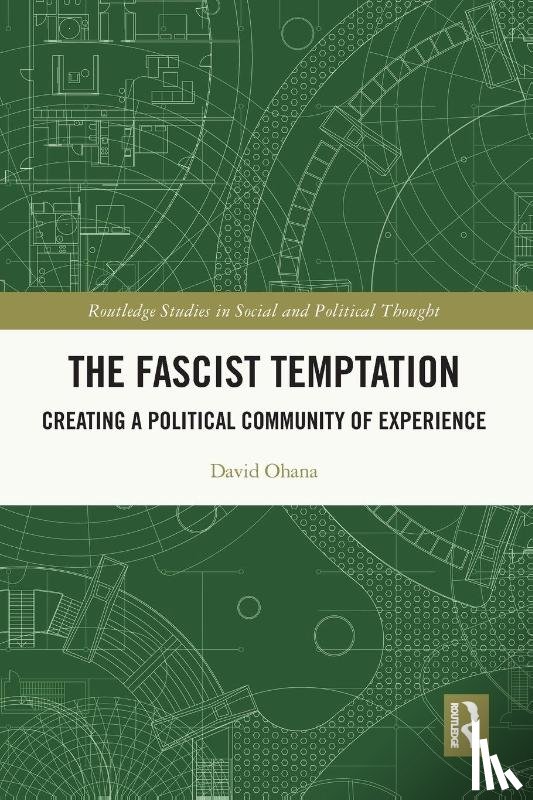 Ohana, David (Ben-Gurion University of the Negev - The Fascist Temptation