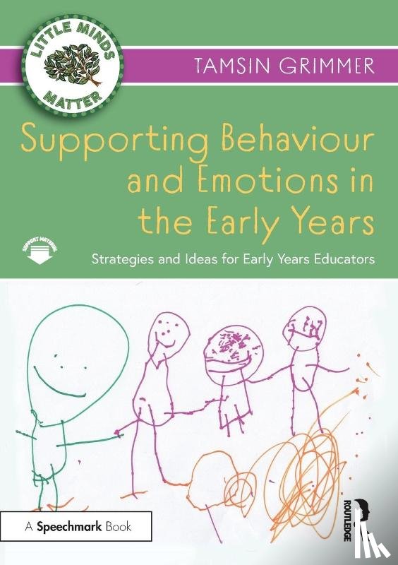 Grimmer, Tamsin - Supporting Behaviour and Emotions in the Early Years