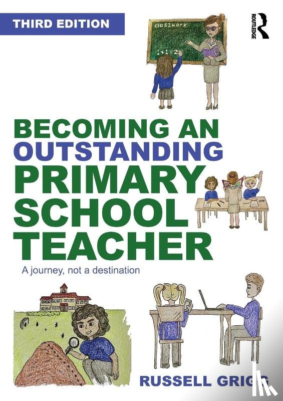 Grigg, Russell (Ministry of Education - Becoming an Outstanding Primary School Teacher
