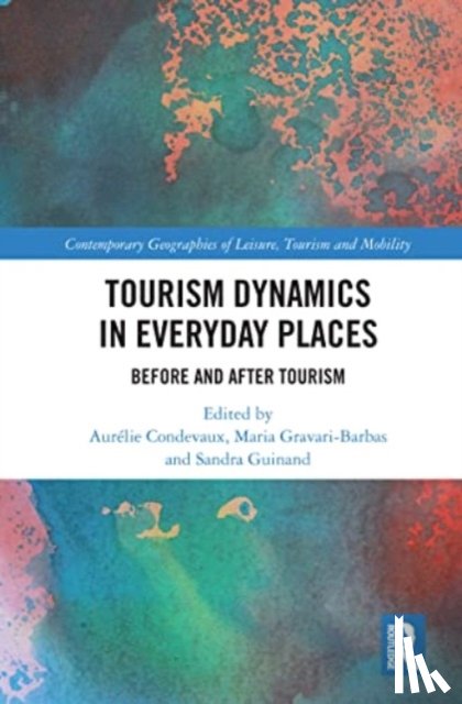  - Tourism Dynamics in Everyday Places