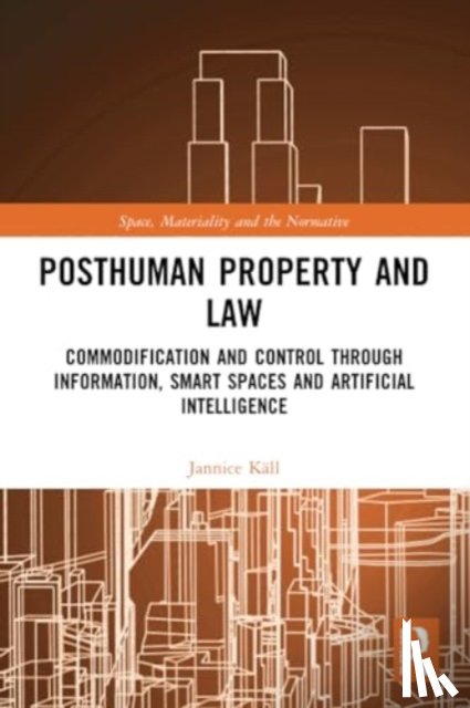 Kall, Jannice (Lund University - Posthuman Property and Law