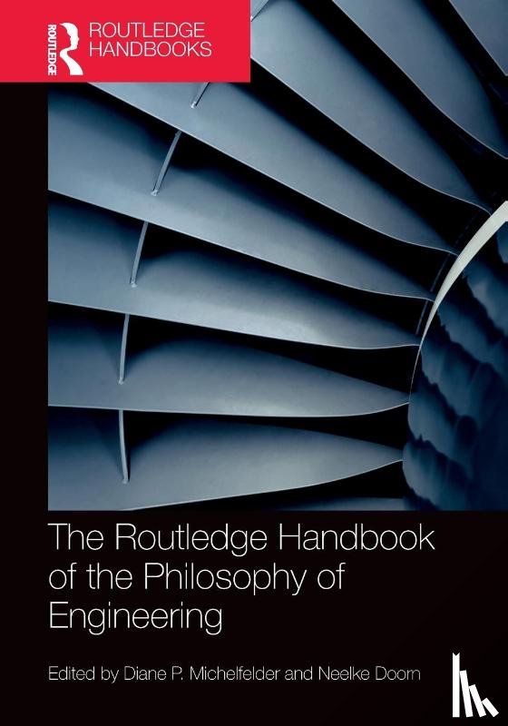  - The Routledge Handbook of the Philosophy of Engineering