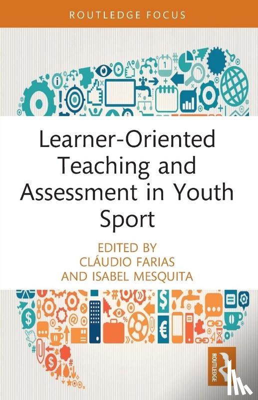  - Learner-Oriented Teaching and Assessment in Youth Sport
