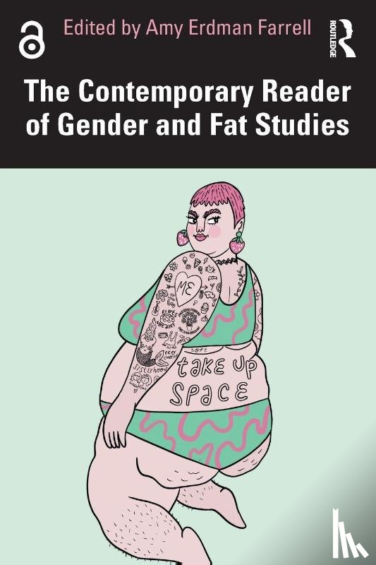  - The Contemporary Reader of Gender and Fat Studies