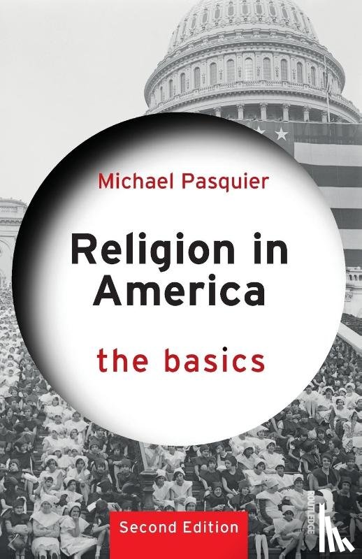 Pasquier, Michael - Religion in America: The Basics