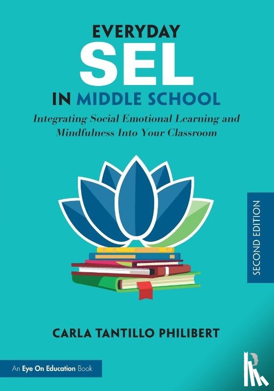 Tantillo Philibert, Carla (Mindful Practices - Everyday SEL in Middle School