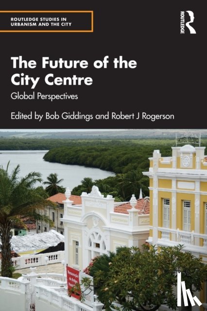  - The Future of the City Centre