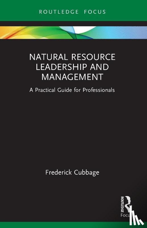 Cubbage, Frederick - Natural Resource Leadership and Management