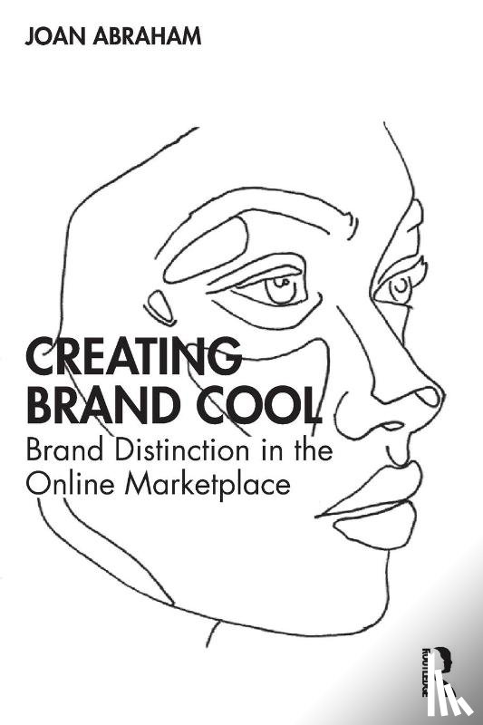 Abraham, Joan - Creating Brand Cool