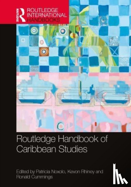  - Routledge Handbook of Caribbean Studies