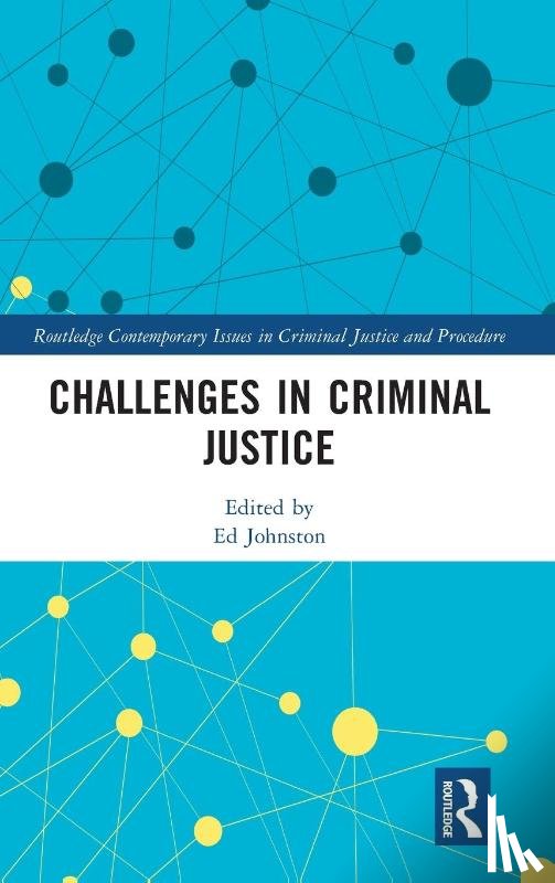  - Challenges in Criminal Justice