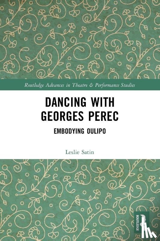 Satin, Leslie - Dancing with Georges Perec
