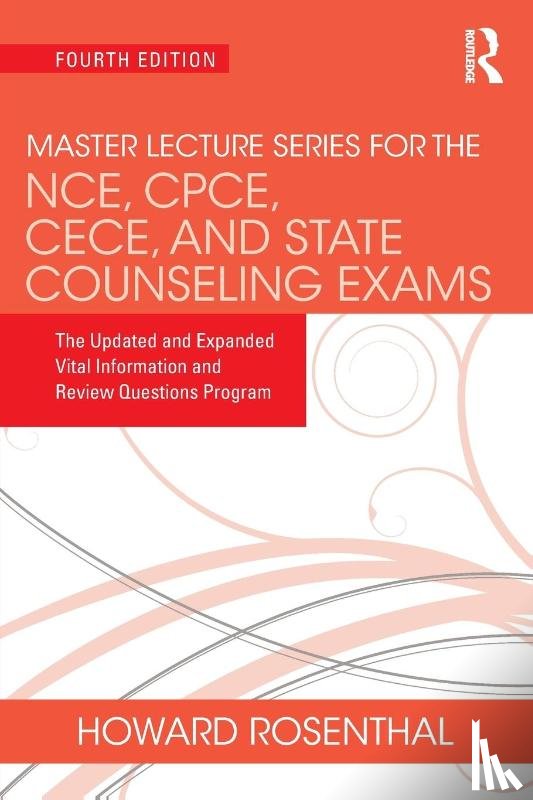 Author, Unknown, Rosenthal, Howard (St. Louis Community College–Florissant Valley - Master Lecture Series for the NCE, CPCE, CECE, and State Counseling Exams