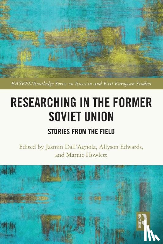  - Researching in the Former Soviet Union