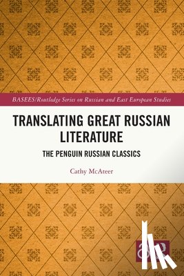 McAteer, Cathy - Translating Great Russian Literature