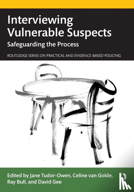  - Interviewing Vulnerable Suspects