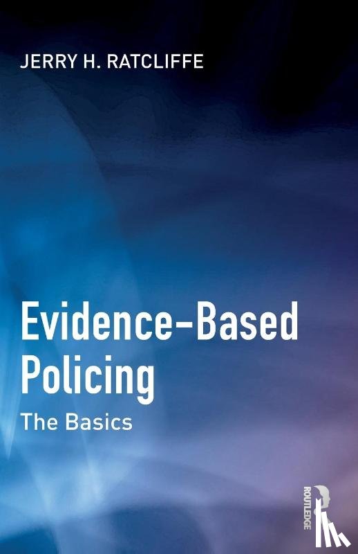 Ratcliffe, Jerry H. (Temple University - Evidence-Based Policing