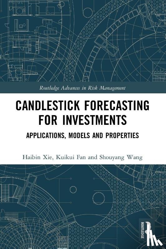 Xie, Haibin (Univ of International Business and Economics, Fan, Kuikui (Univ of Economics and Business, Wang, Shouyang (Chinese Academy of Sciences - Candlestick Forecasting for Investments