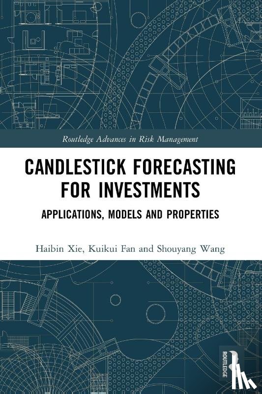 Xie, Haibin (University of International Business and Economics, China), Fan, Kuikui (Univ of Economics and Business, China), Wang, Shouyang (Chinese Academy of Sciences, China) - Candlestick Forecasting for Investments