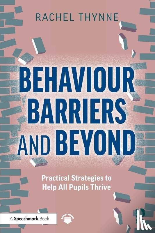 Thynne, Rachel - Behaviour Barriers and Beyond
