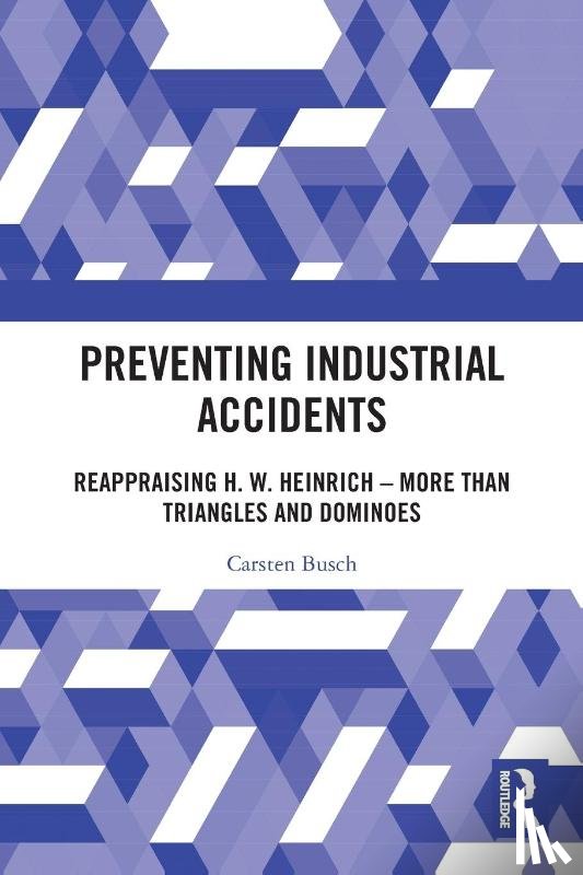 Busch, Carsten - Preventing Industrial Accidents