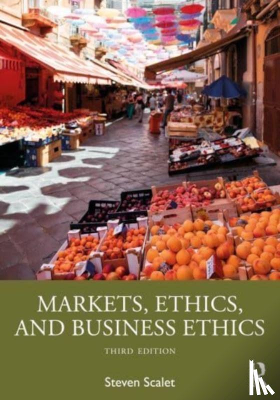 Scalet, Steven (University of Baltimore) - Markets, Ethics, and Business Ethics