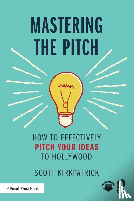 Kirkpatrick, Scott - Mastering the Pitch