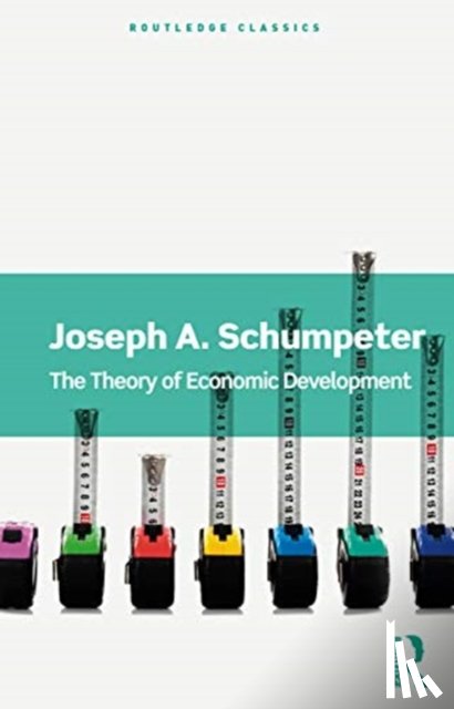 Schumpeter, Joseph A. - The Theory of Economic Development