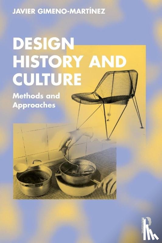 Gimeno-Martinez, Javier - Design History and Culture