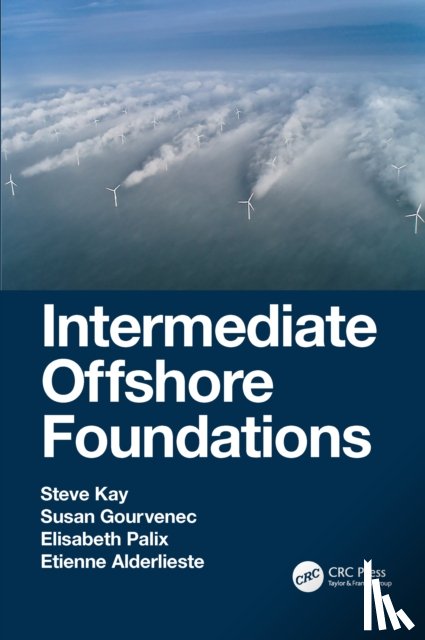 Kay, Steve, Gourvenec, Susan (University of Southampton, Palix, Elisabeth, Alderlieste, Etienne (Deltares - Intermediate Offshore Foundations