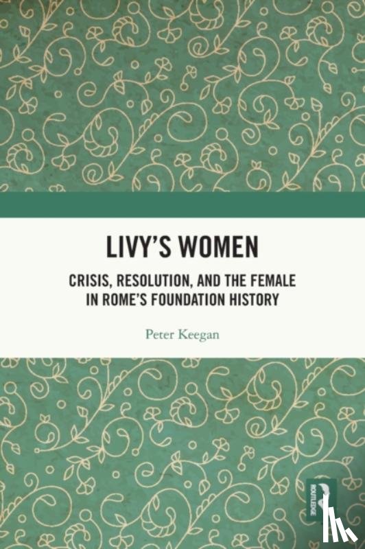 Keegan, Peter - Livy's Women